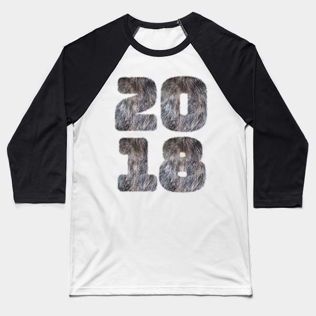 Fur 2018 Baseball T-Shirt by teeleoshirts